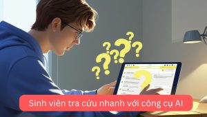 Sinh viên tra cứu nhanh với công cụ AI